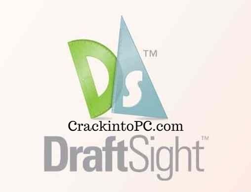 DraftSight 2022 SP4 Crack + Download With Serial Keygen {Latest} Version