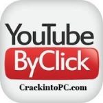 YouTube By Click 2.3.21 Crack With Portable [Patch + Activation Key] Download 2022